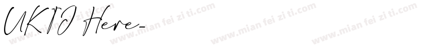 UKIJ Here字体转换